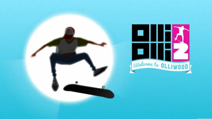 OlliOlli2: Welcome to Olliwood cover OlliOlli2: Welcome to Olliwood cover