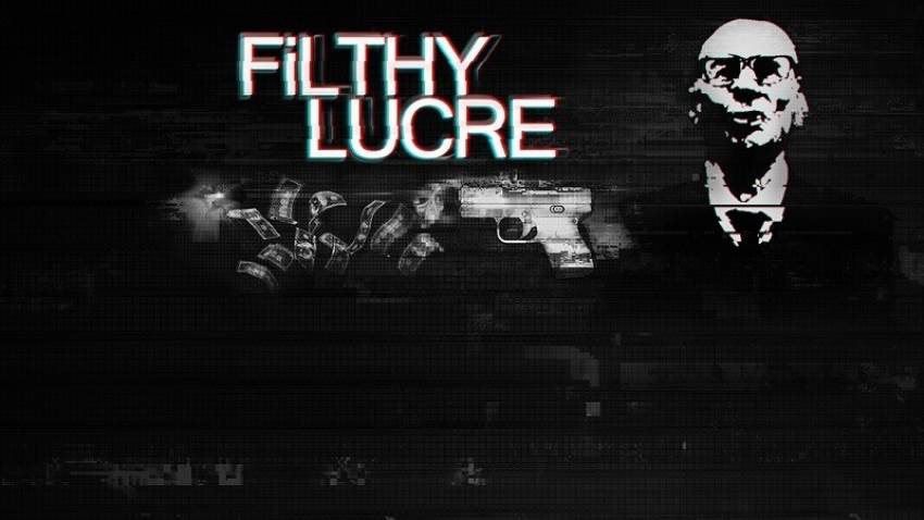 Filthy Lucre cover Filthy Lucre cover