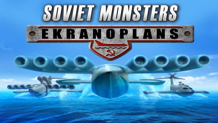 Soviet Monsters: Ekranoplans cover Soviet Monsters: Ekranoplans cover