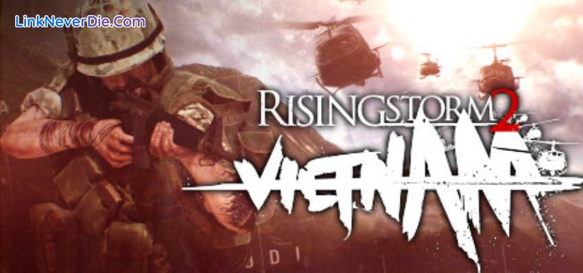 Hình ảnh trong game Rising Storm 2: Vietnam (screenshot) Hình ảnh trong game Rising Storm 2: Vietnam (screenshot)