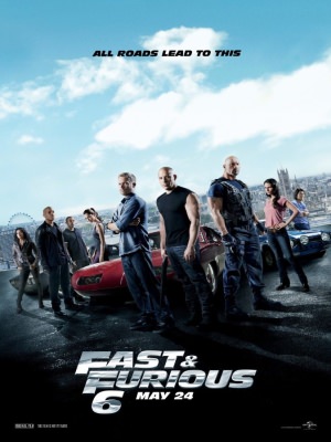 Fast & Furious 6 Fast & Furious 6