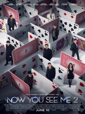 Now You See Me 2 Now You See Me 2