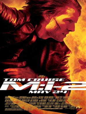 Mission: Impossible 2 Mission: Impossible 2