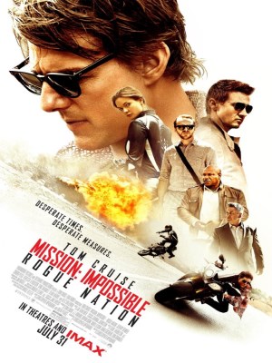 Mission: Impossible - Rogue Nation Mission: Impossible - Rogue Nation