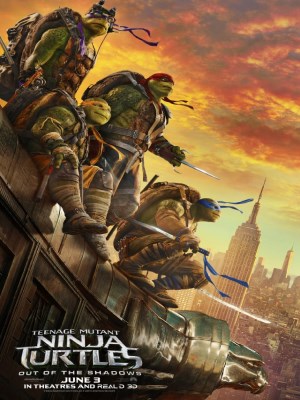 Teenage Mutant Ninja Turtles: Out of the Shadows Teenage Mutant Ninja Turtles: Out of the Shadows