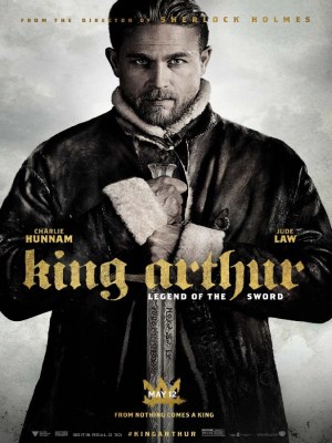 King Arthur: Legend of the Sword King Arthur: Legend of the Sword