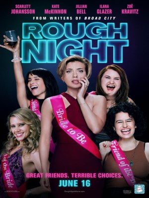 Rough Night Rough Night