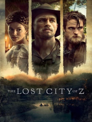 The Lost City of Z The Lost City of Z