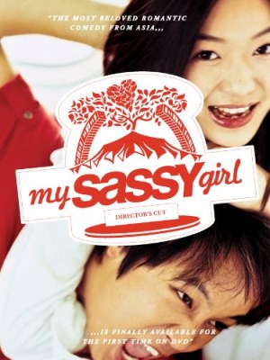 My Sassy Girl My Sassy Girl