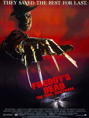 Freddy's Dead: The Final Nightmare Freddy's Dead: The Final Nightmare