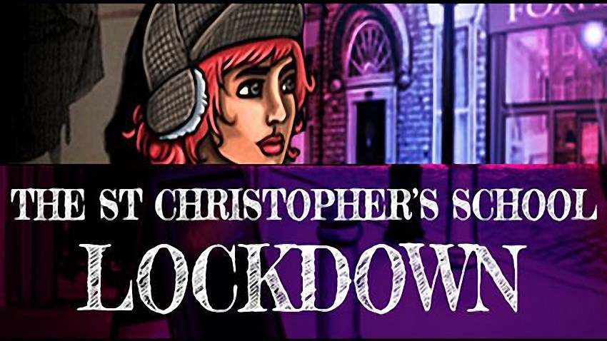 The St Christopher's School Lockdown cover The St Christopher's School Lockdown cover