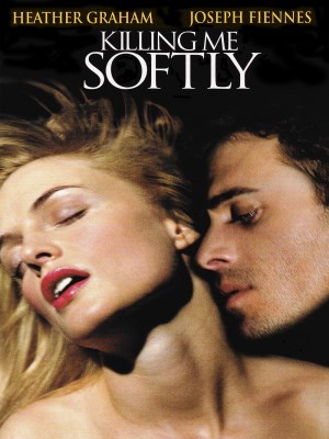 Killing Me Softly Killing Me Softly