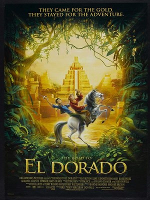 The Road to El Dorado The Road to El Dorado
