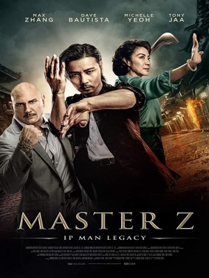 Master Z: Ip Man Legacy Master Z: Ip Man Legacy