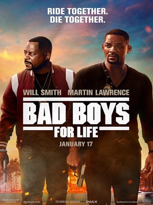 Bad Boys for Life Bad Boys for Life