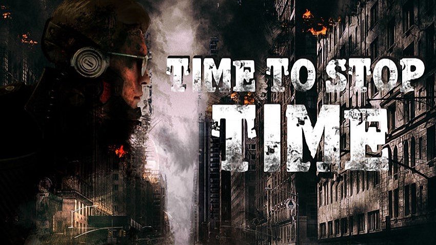Time To Stop Time cover Time To Stop Time cover