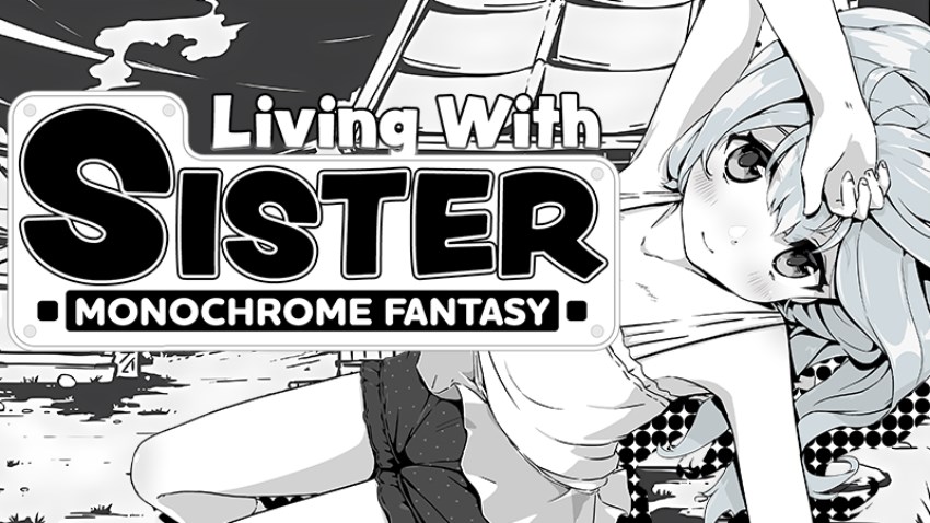 Living With Sister: Monochrome Fantasy cover Living With Sister: Monochrome Fantasy cover