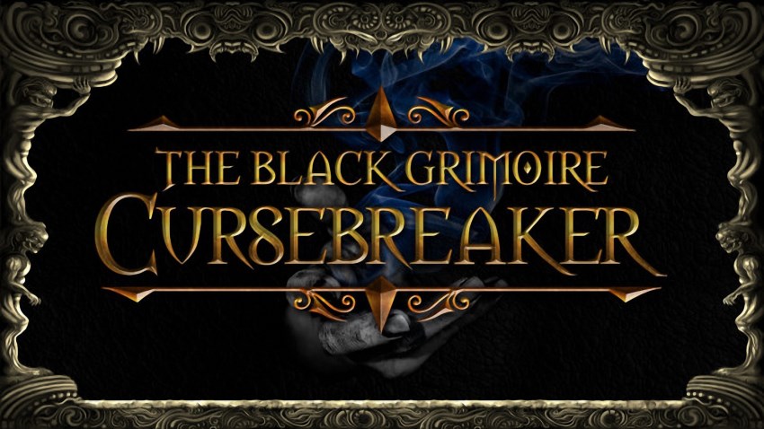 The Black Grimoire: Cursebreaker cover The Black Grimoire: Cursebreaker cover